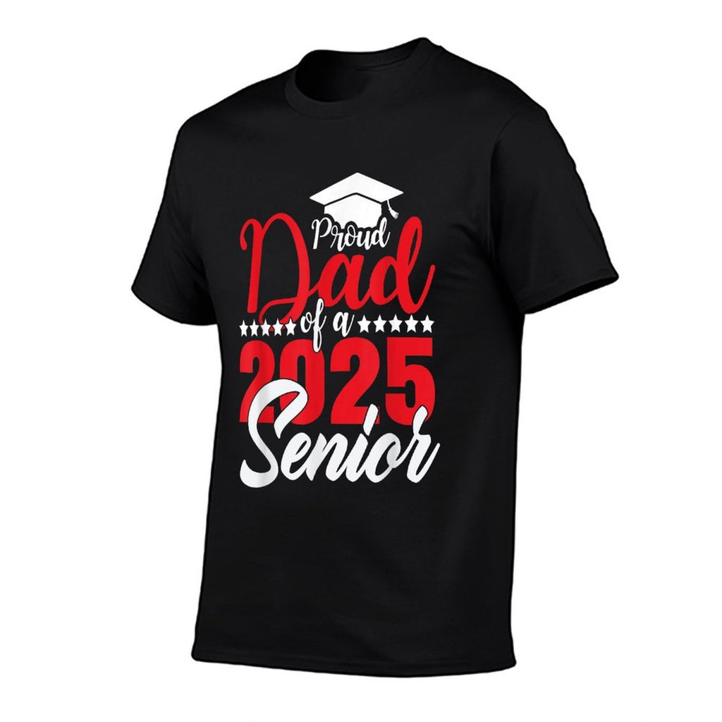 Proud Dad Of A 2025 Senior Dad Class Of 2025 Graduation  Graphic-printed T-Shirt