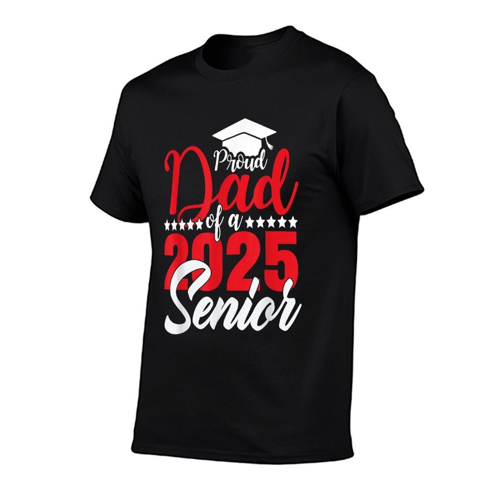 Proud Dad Of A 2025 Senior Dad Class Of 2025 Graduation  Graphic-printed T-Shirt