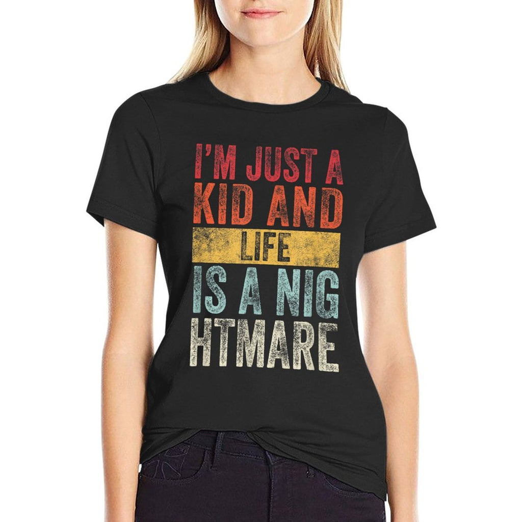 Im Just A Kid And Life Is A Nightmare  Oversized Silhouette T-Shirt