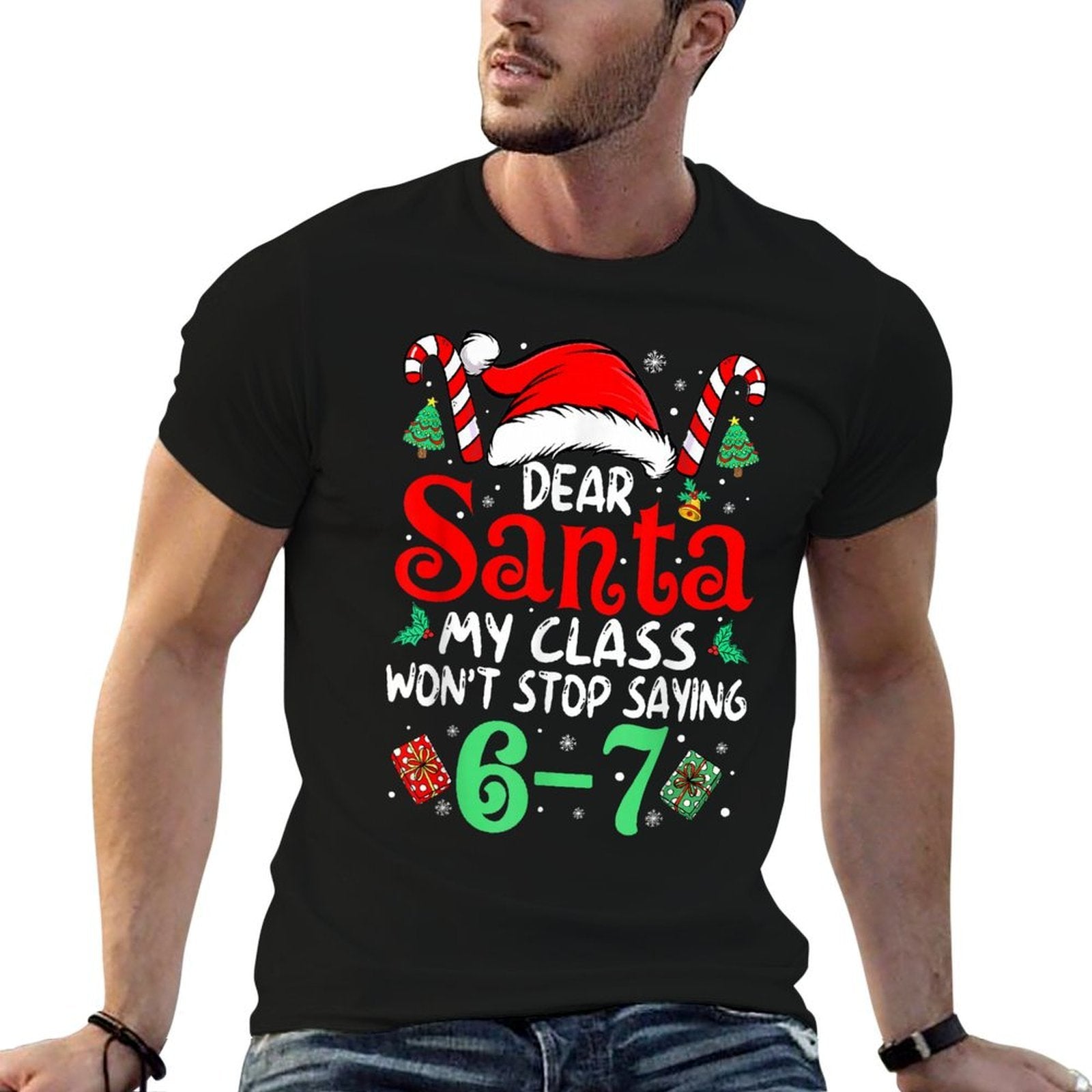 67 Dear Santa 6 7 Funny Christmas Six Seven Teacher Boy Girl  Summer-ready Fabric T-Shirt