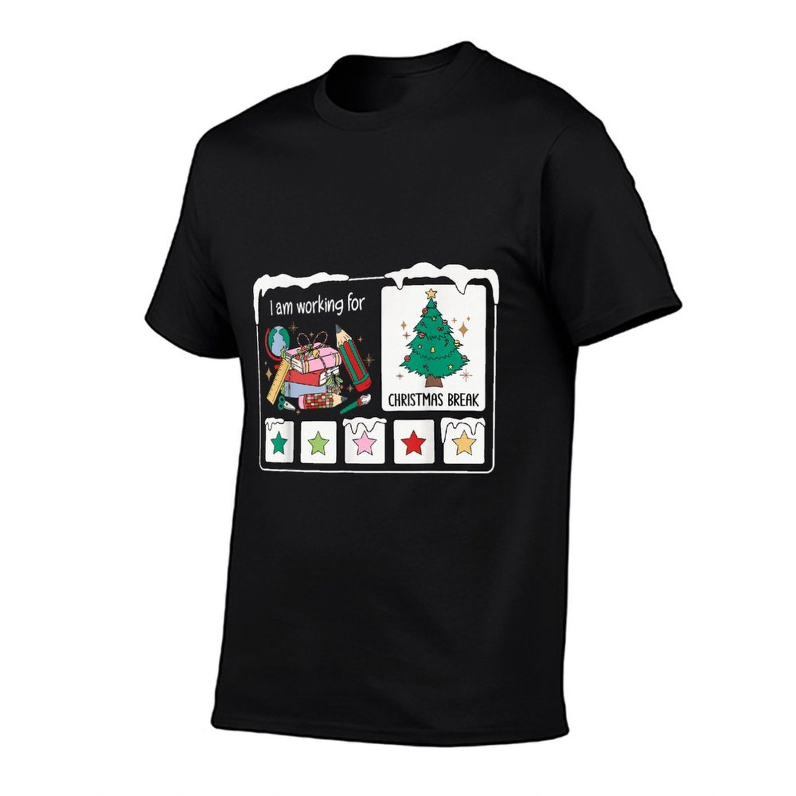 I Am Working for Christmas Break 5 Stars Xmas Tree Teacher  Slim-fit Cut T-Shirt