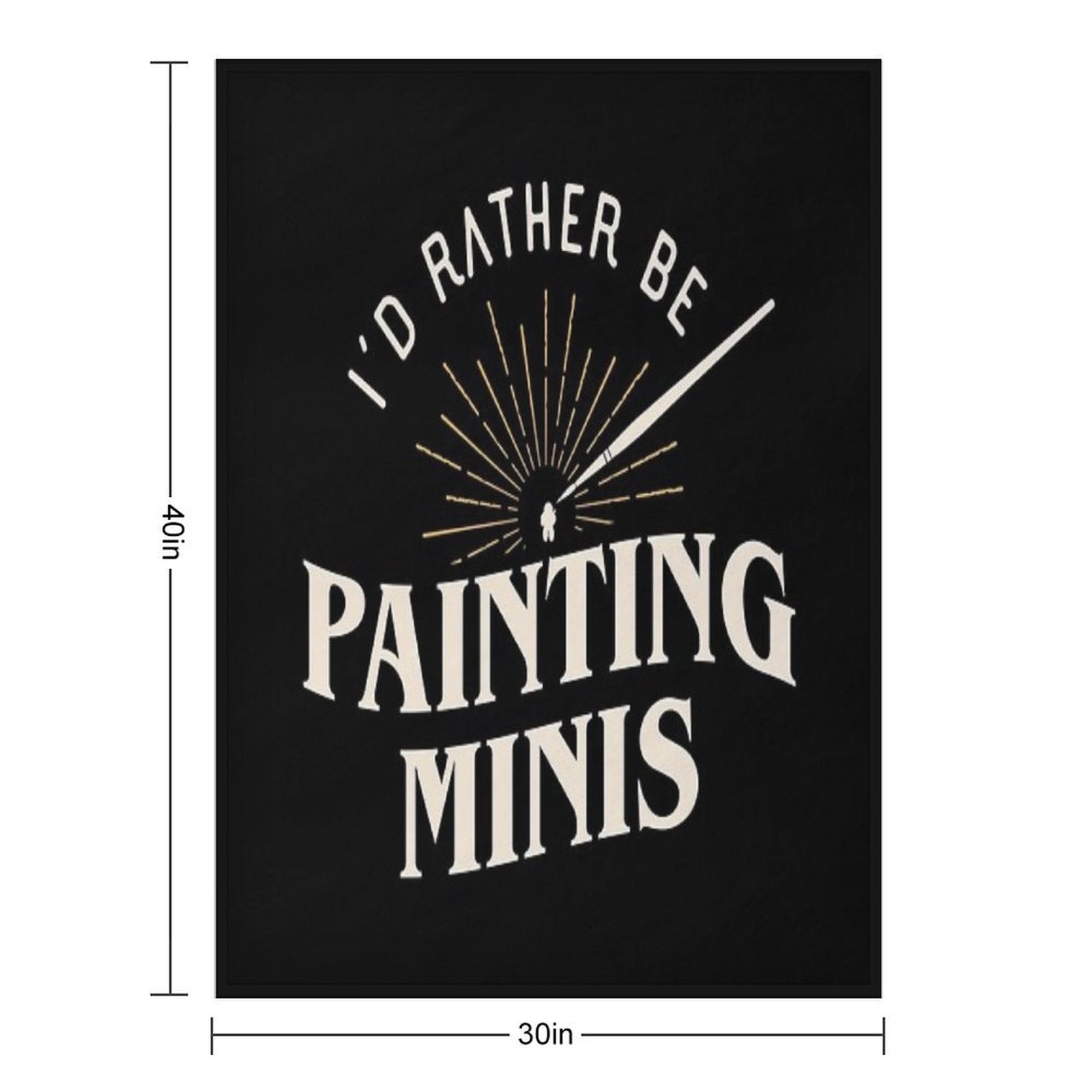 Rather Be Painting Minis Funny Wargaming Multi-functional Throw Blanket