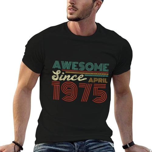 50 Year Old Awesome Since April 1975 50th Birthday Men Women  Summer-ready Fabric T-Shirt