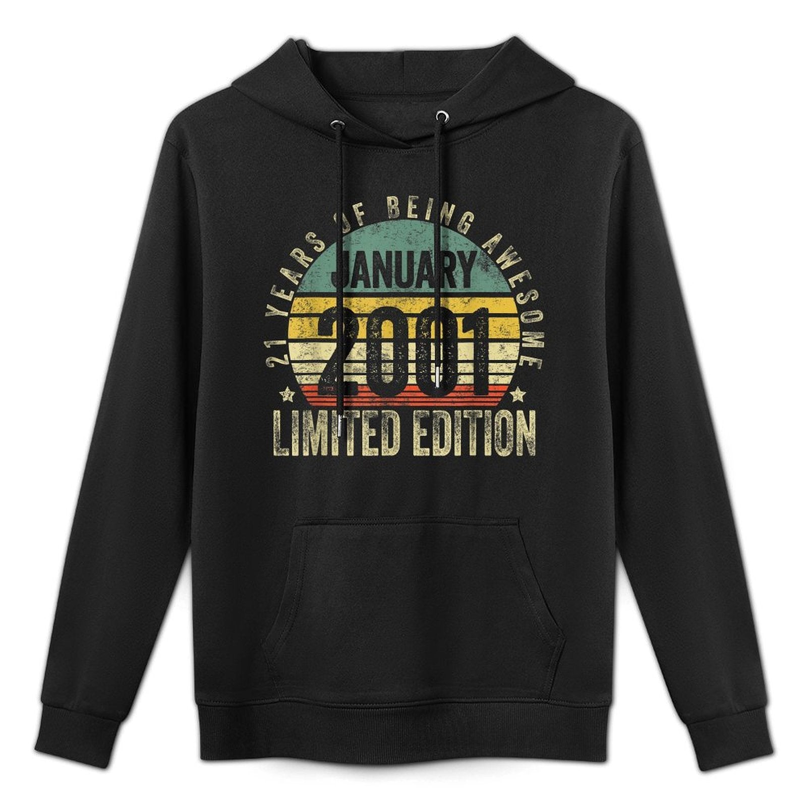 21 Year Old Gift January 2001 Limited Edition 21st Birthday Versatile Streetwear Hoodie