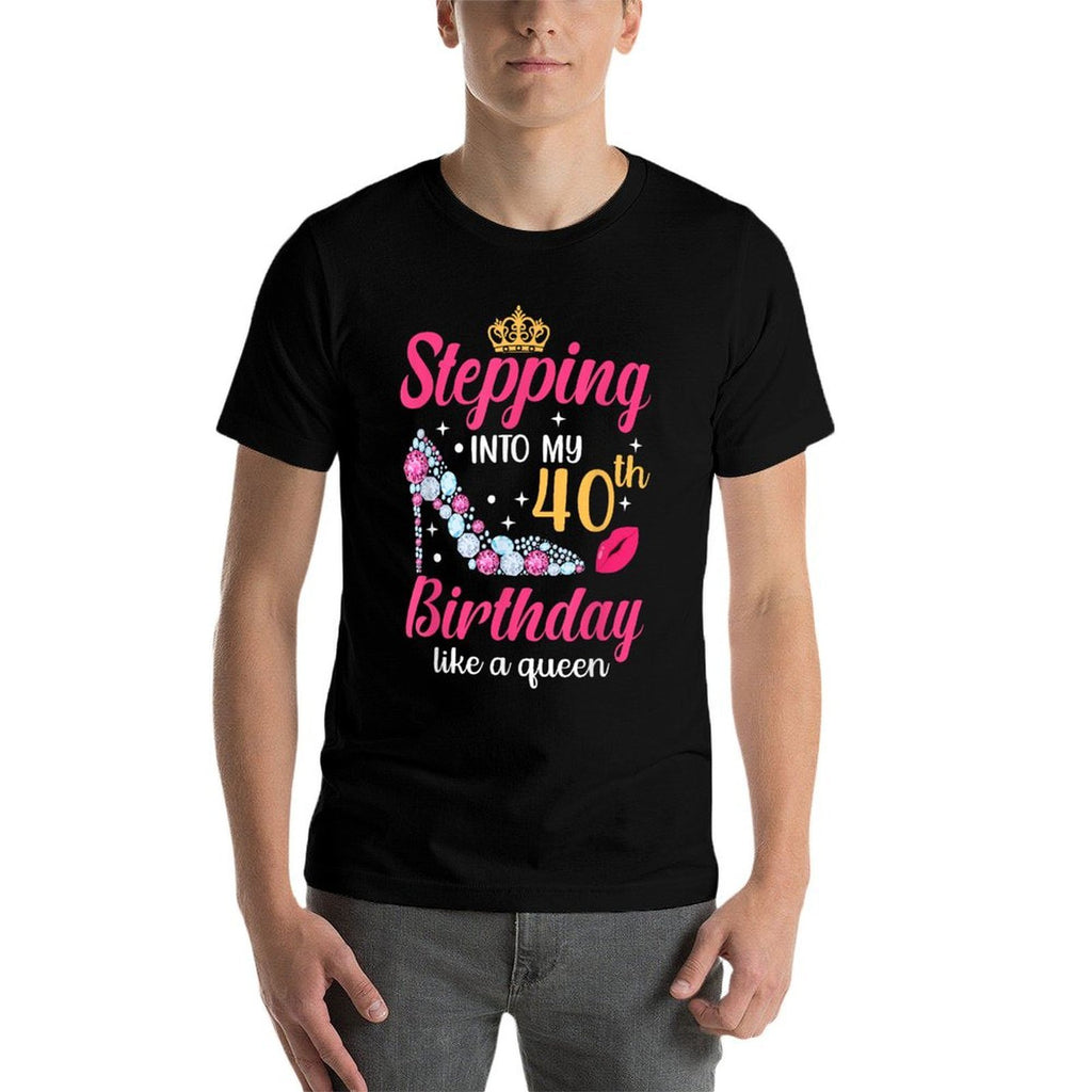 Stepping Into My 40th Birthday Like A Queen  Eco-friendly Material T-Shirt