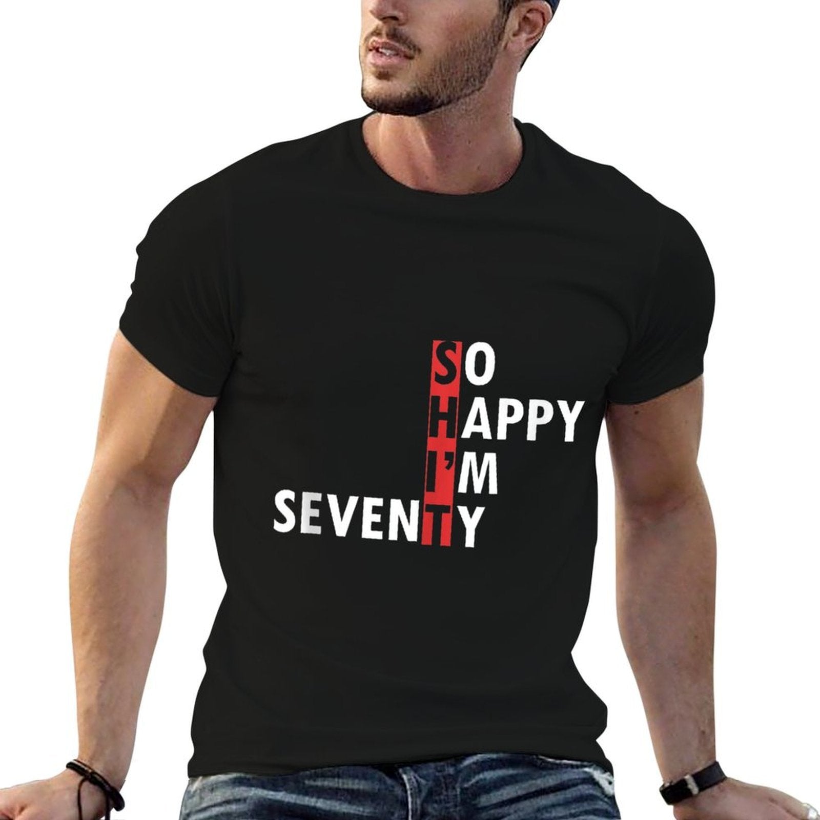 So Happy I'm Seventy T Shirt 70th Birthday Born 1952 Design  Tagless Design T-Shirt