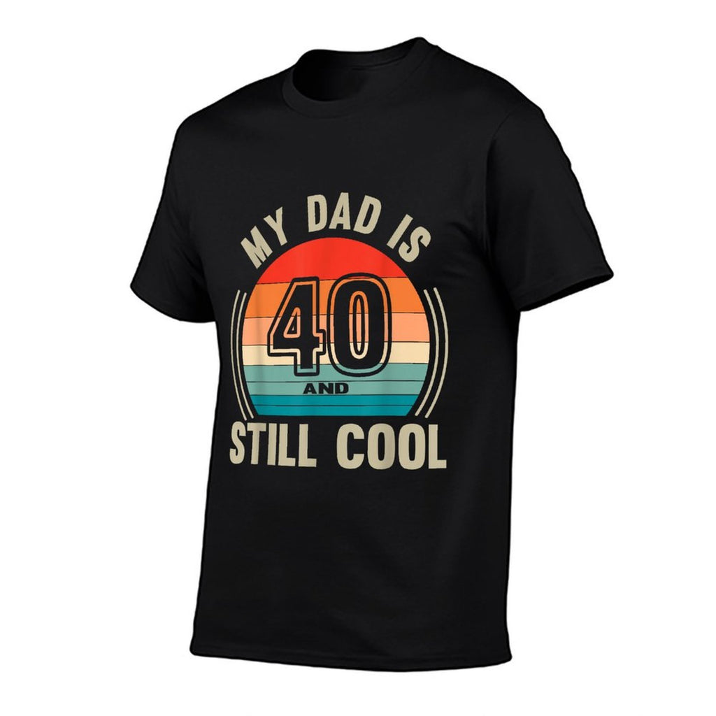 Recto Dad Is 40 And Still Cool 40th Birthday Father  Slim-fit Cut T-Shirt
