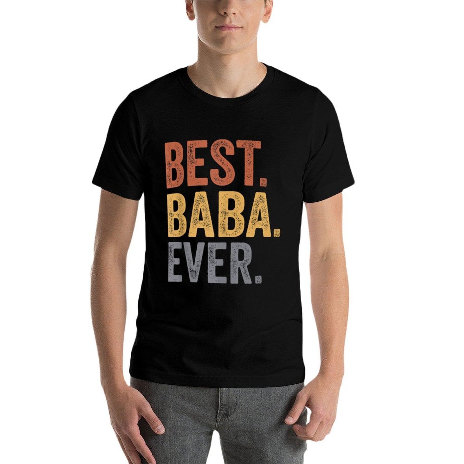Best Baba Ever Gifts From Grandkids Baba Fathers Day  High-quality Stitching T-Shirt