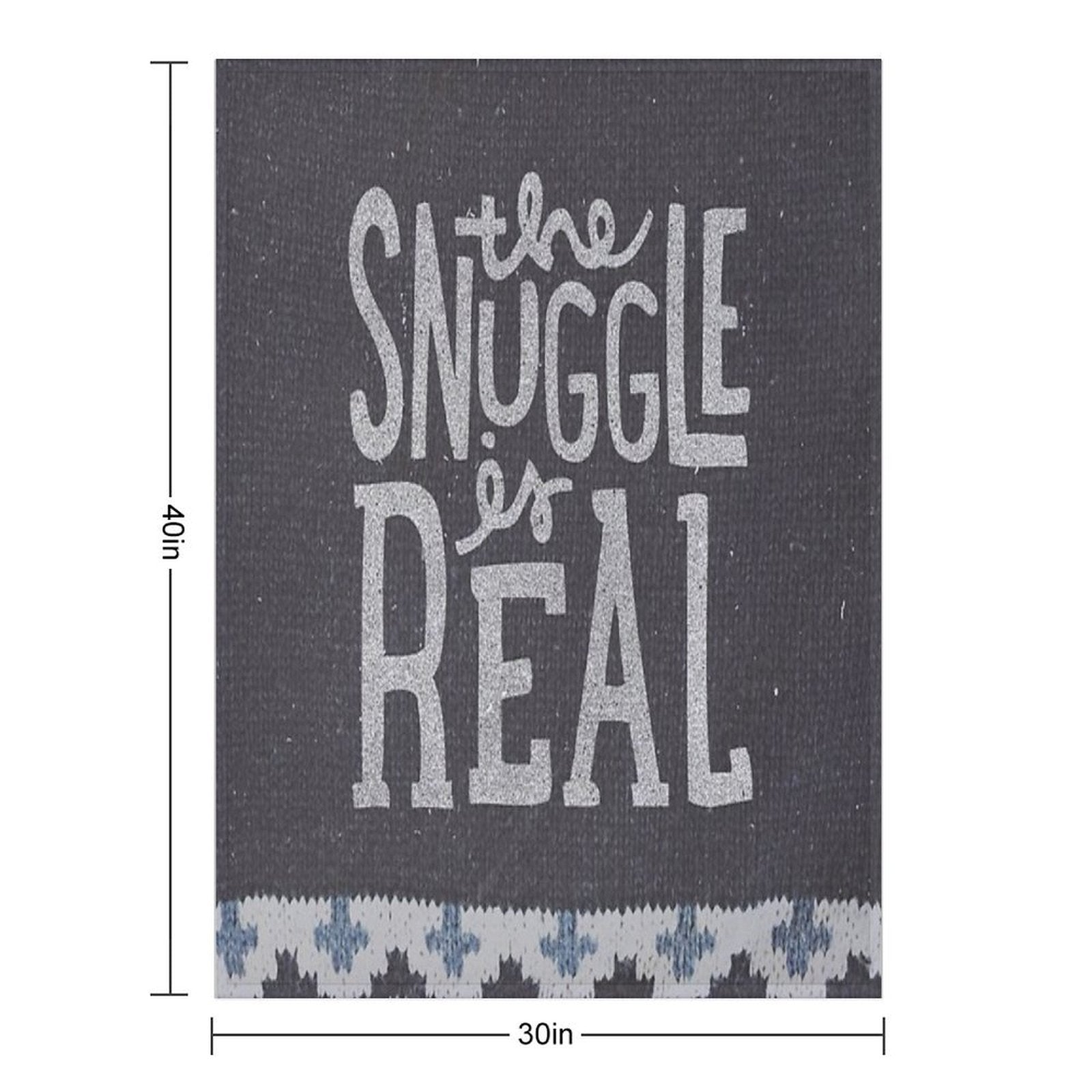 The SNUGGLE Is REAL Premium Throw Blanket