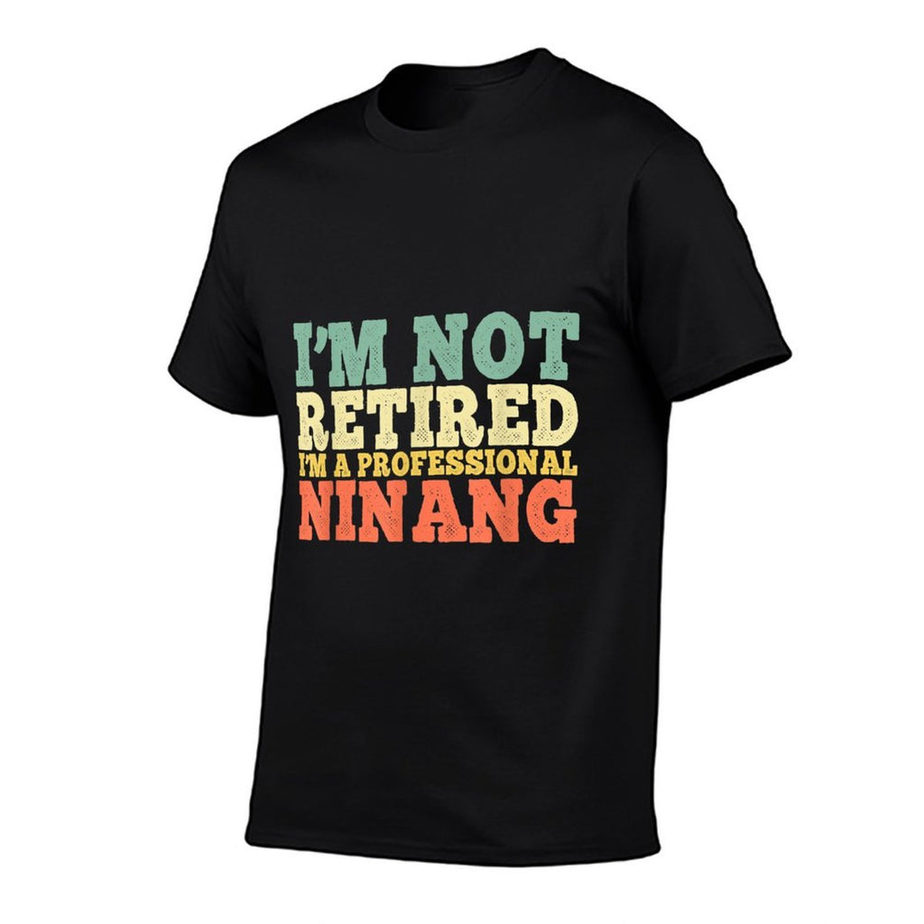 I'm Not Retired Professional Ninang Vintage Retirement Gift  Polyester Blend T-Shirt
