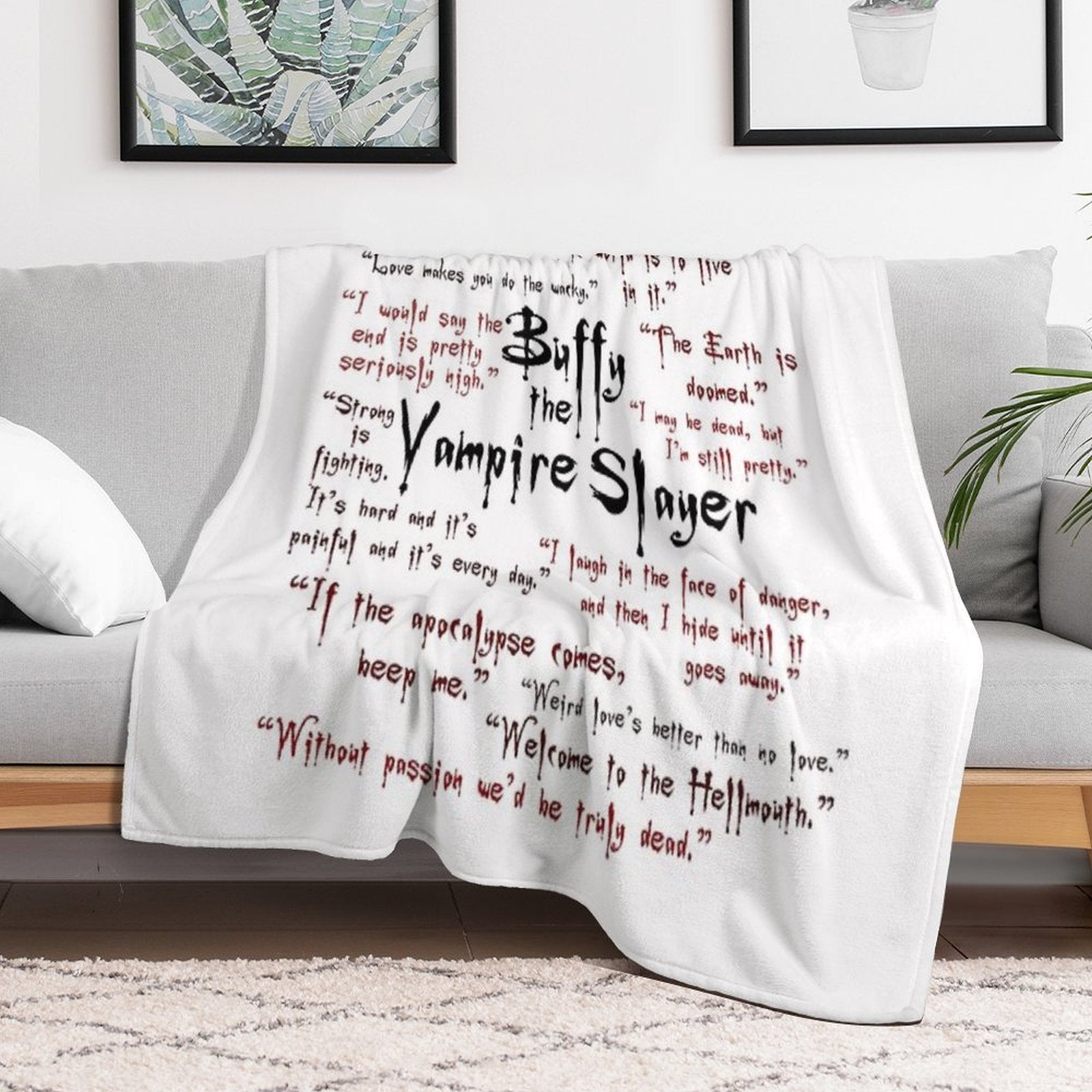Buffy The Vampire Slayer Quotes Eco-conscious Throw Blanket