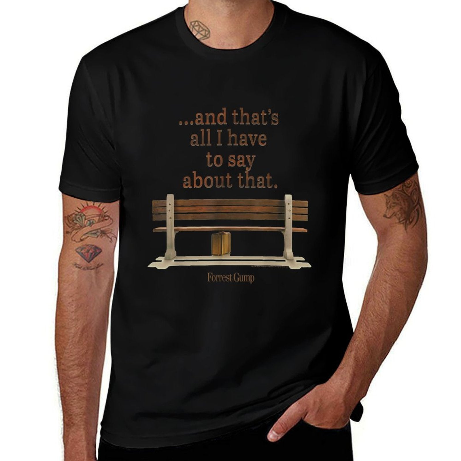 Forrest Gump And Thats All I Have To Say About That Quote  Tagless Design T-Shirt