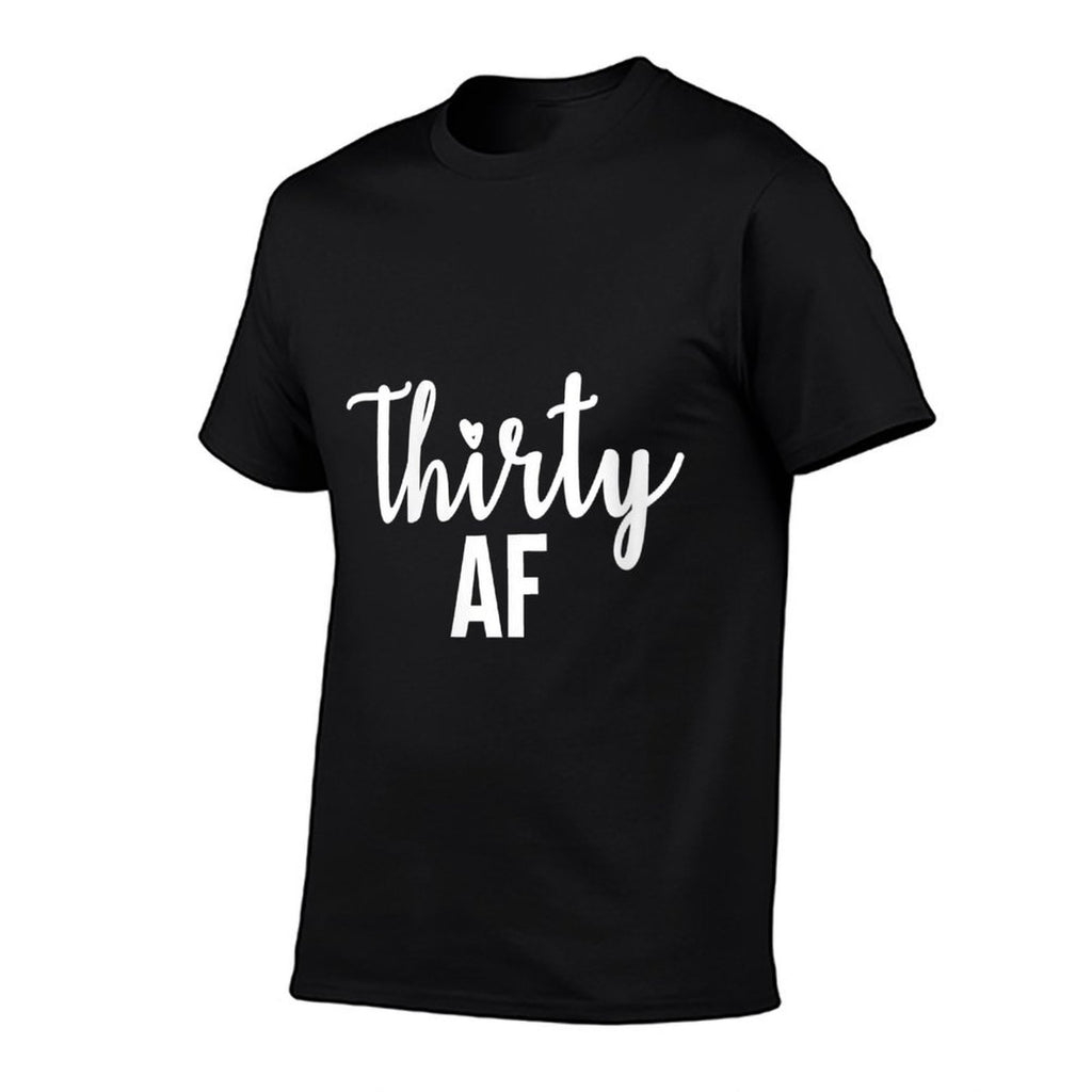 Womens 30 Thirty AF Funny 30th Birthday for Her  Breathable T-Shirt