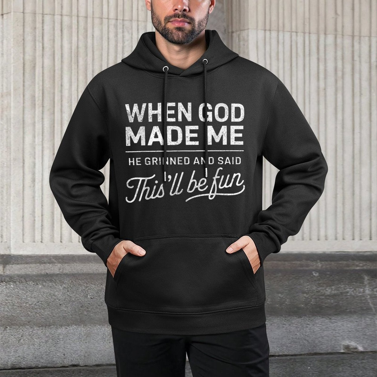 When God Made Me He Said Thisll Be Fun Christian Funny Machine Washable Hoodie