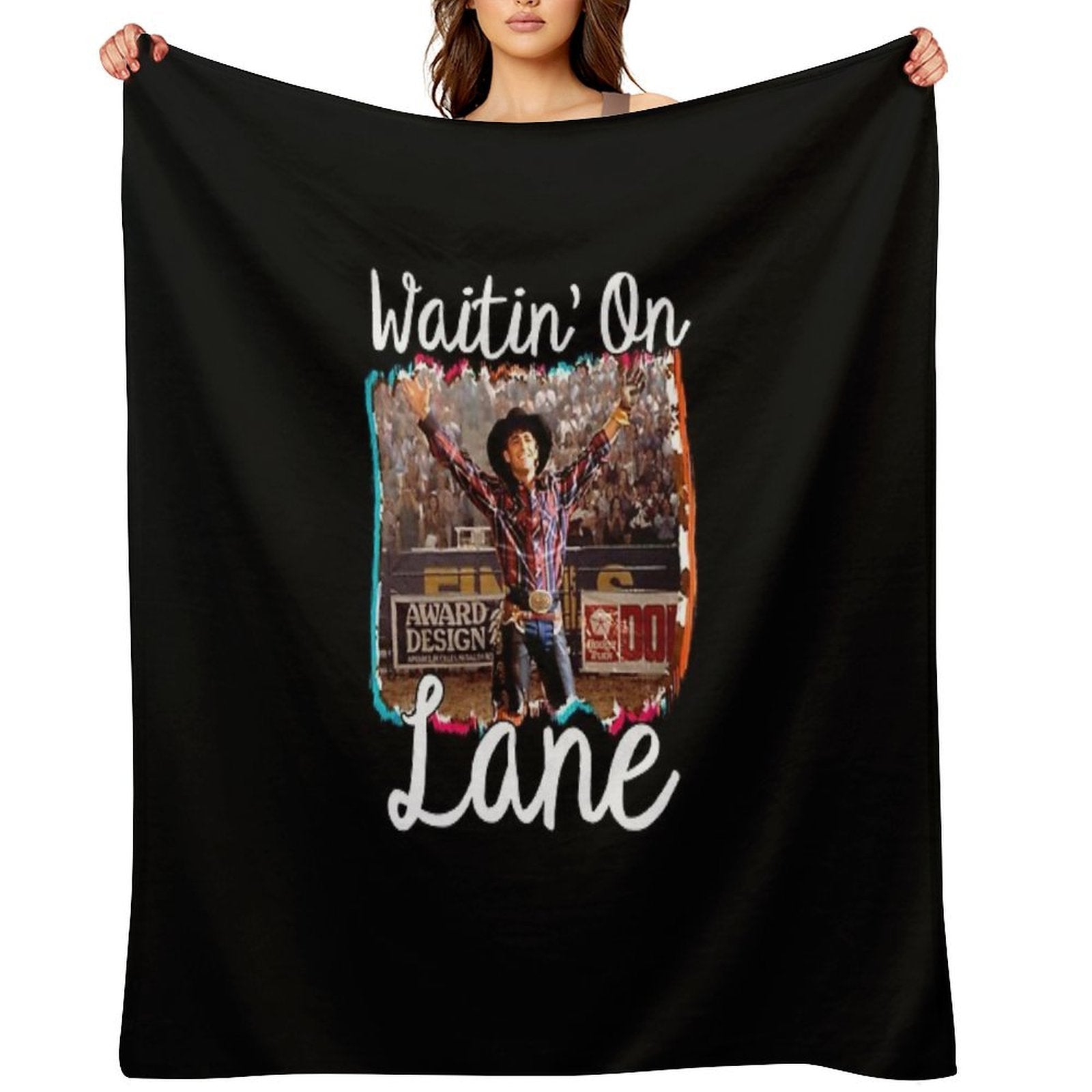 Waitin on Lane Funny Cute 8 Seconds Cowboy Cowgirl Rodeo Bull Rider Riding Frost Movie Gift Country Comfort Throw Blanket