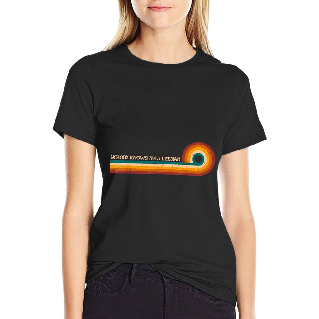 Sarcastic Retro Stripes Nobody Knows Im A Lesbian  Wrinkle-resistant T-Shirt