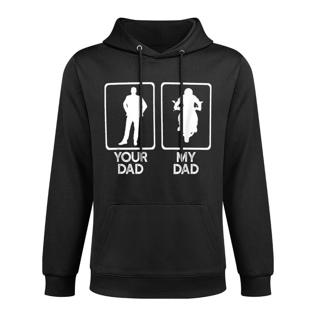 YOUR DAD VS MY DAD Motorcycle Biker Ride Fathers Day Meme Relaxed Fit Hoodie