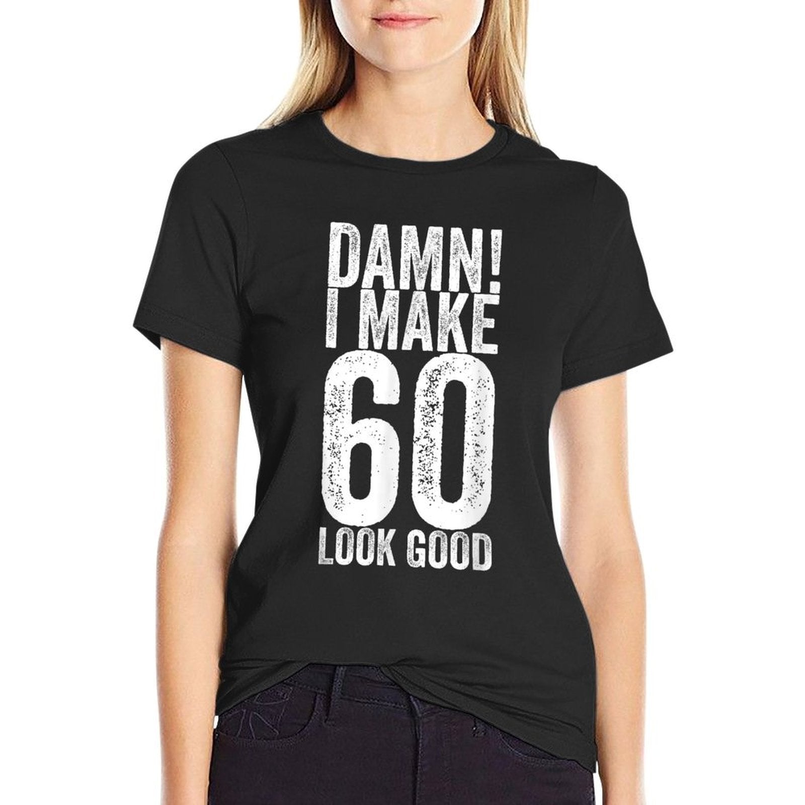60 Years Old B-Day Funny 60th Birthday  Graphic-printed T-Shirt