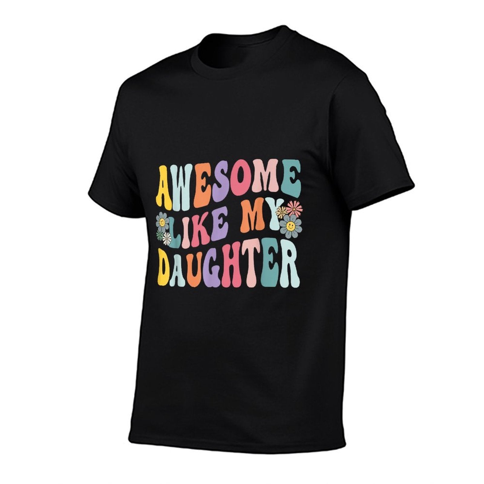Awesome Like My Daughter Funny Mothers Fathers Day Mom Dad  Ribbed Collar T-Shirt