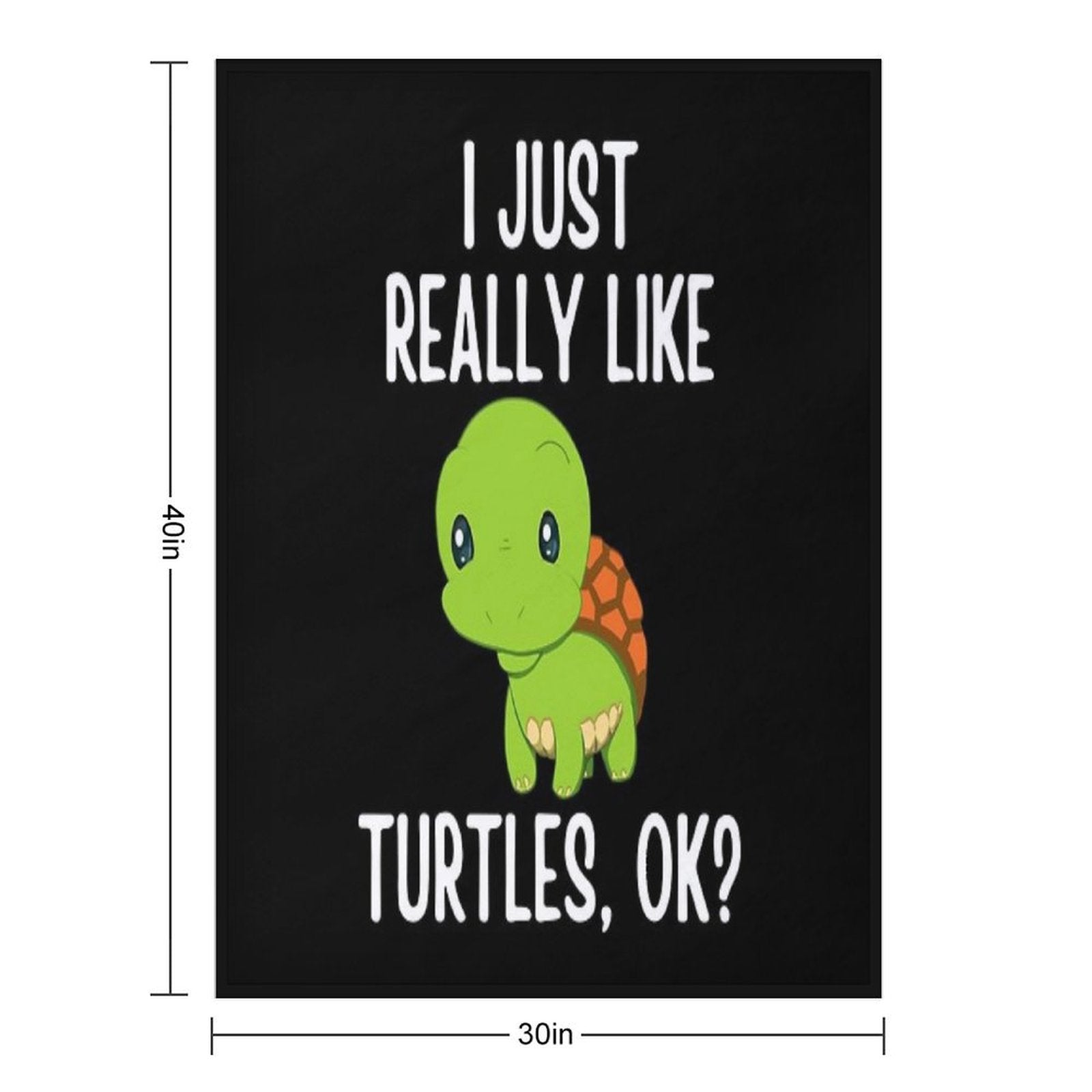I Just Really Like Turtles, OK Easy Care Throw Blanket