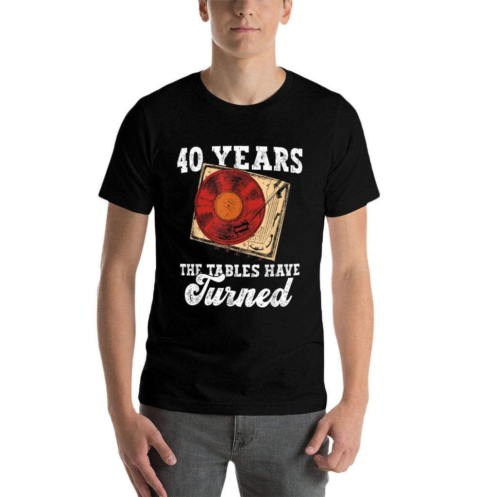 40 Years The Tables Have Turned Vinyl Records 40th Birthday  Classic T-Shirt
