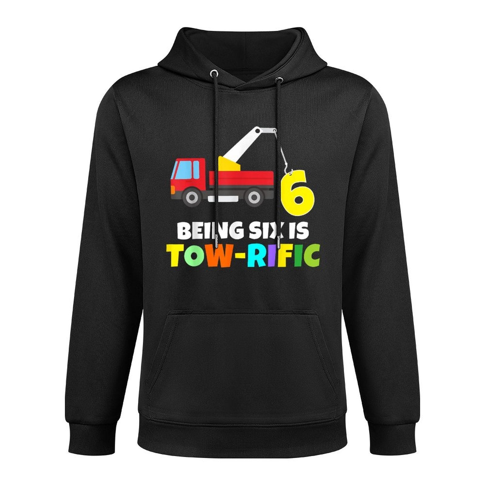 Kids 6th Birthday Boy Girl 6 Year Old Tow Truck Towing Pun Versatile Streetwear Hoodie