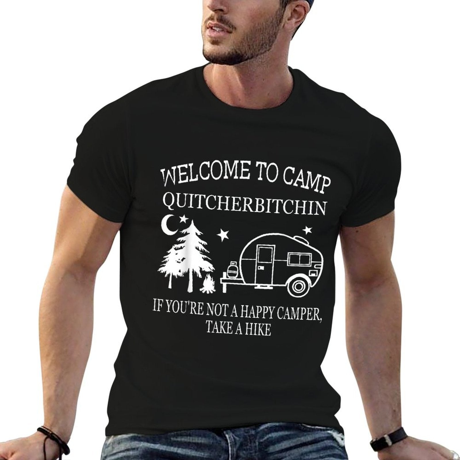 Funny Welcome To Camp Quitcherbitchin Black Unisex Adult Classic Fit Modern Crew Neck Small Camping  Tagless Design T-Shirt