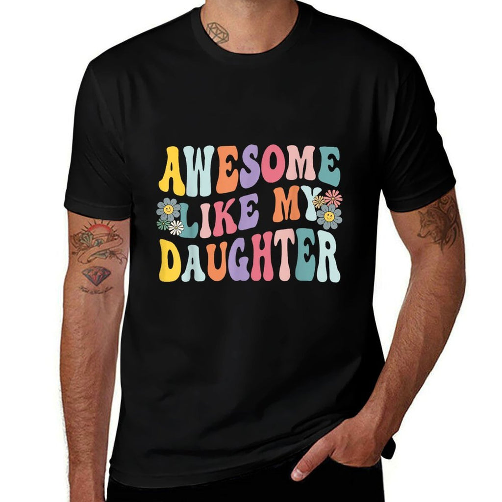 Awesome Like My Daughter Funny Mothers Fathers Day Mom Dad  Ribbed Collar T-Shirt