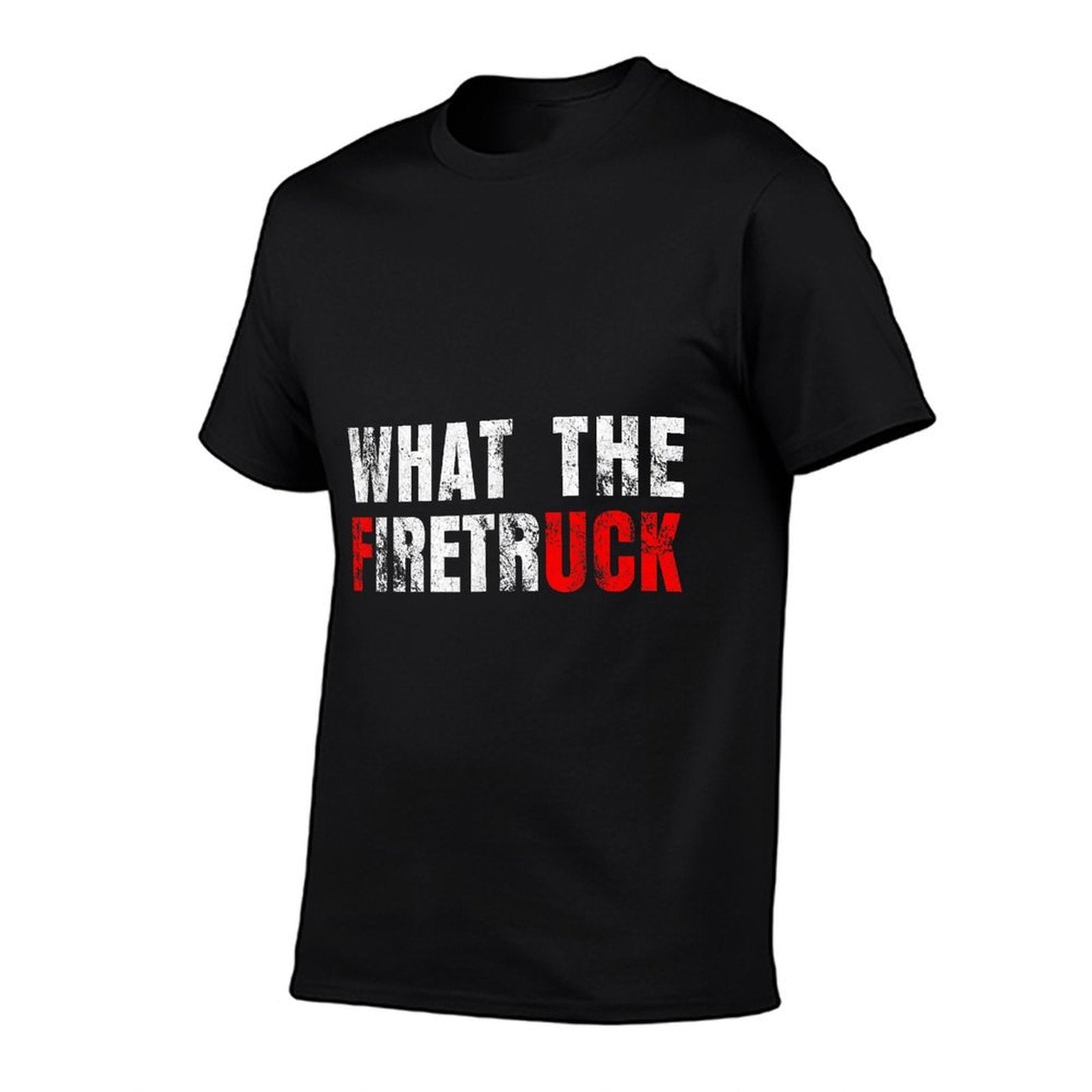 What The Firetruck Fireman Funny Firefighter Dad  Stretchy T-Shirt
