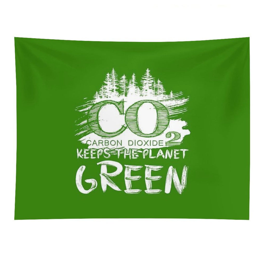 CO2 Keeps The Planet Green Tapestry