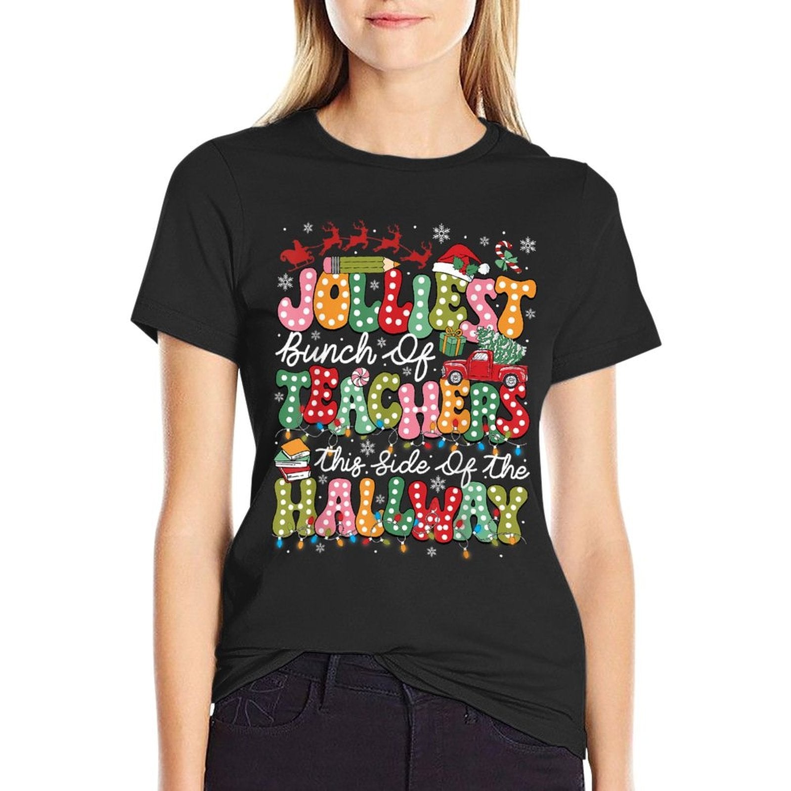 Jolliest Bunch of Teachers This Side of The Hallway Xmas  High-quality Stitching T-Shirt
