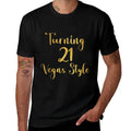 Turning 21 Vegas Style 21st Birthday Twenty One Vegas Trip  Versatile T-Shirt