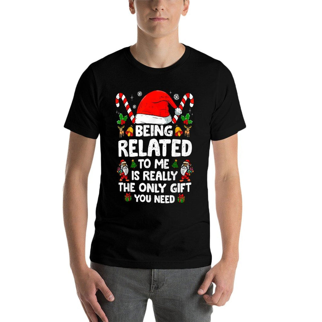 Being Related To Me Funny Christmas Family Xmas Pajamas  Quick-drying T-Shirt