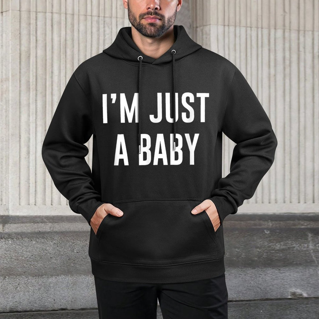 TooMerch Im Just A Baby Store Baby Meme, Womens Black Small Classic Fit Crew Neck Letter Print Pull On Closure Shrink-Resistant Hoodie