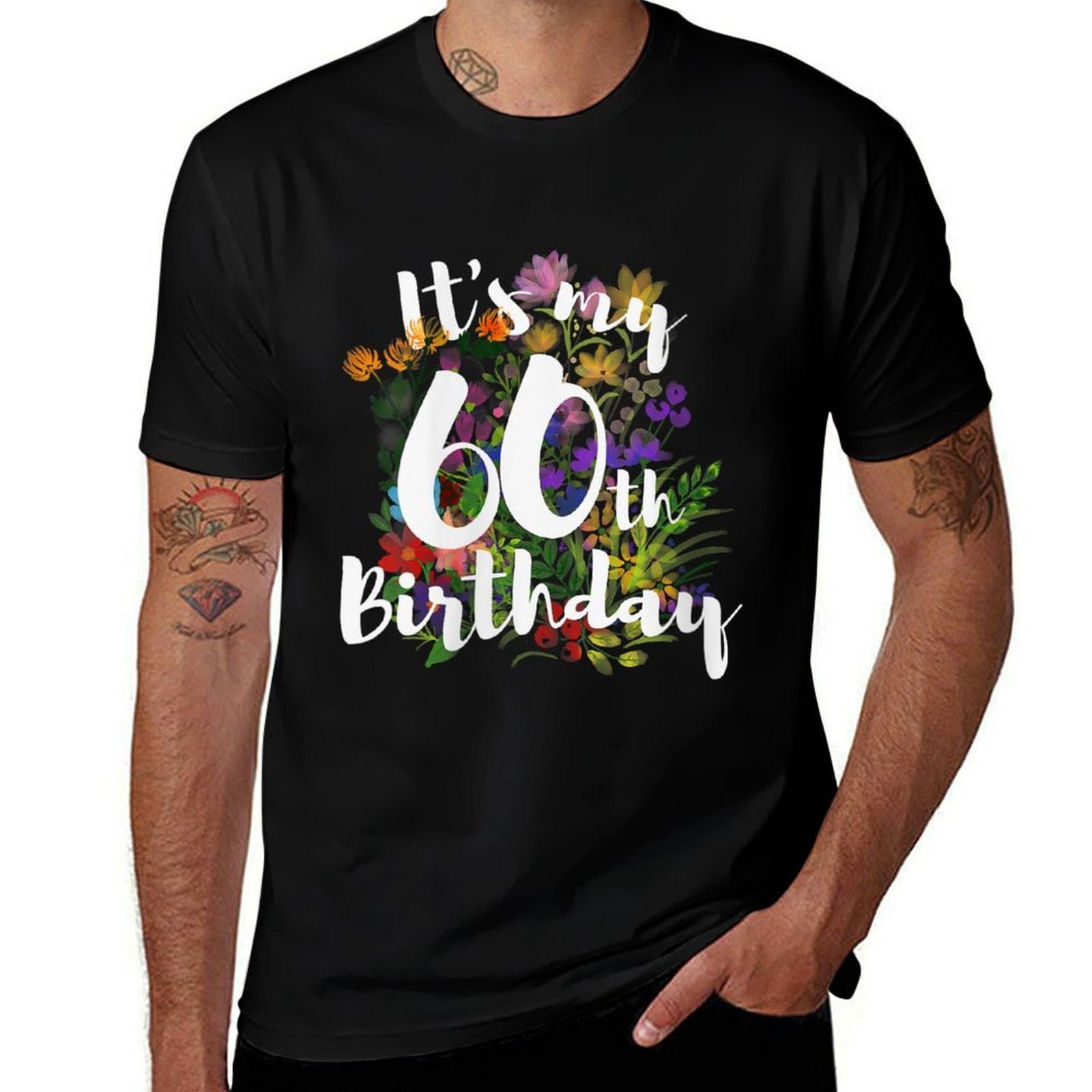 Womens Its My 60th Happy 60 Year Old Birthday Cute Colorful Flower  Wrinkle-resistant T-Shirt