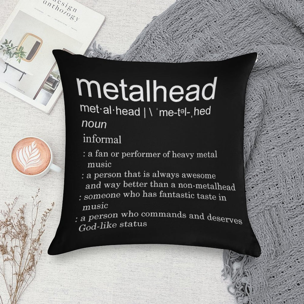 Metalhead Meaning Soft Easy Maintenance Throw Pillow