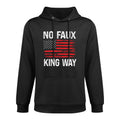 No Faux King Way 86 47 Resist Unisex Design Hoodie
