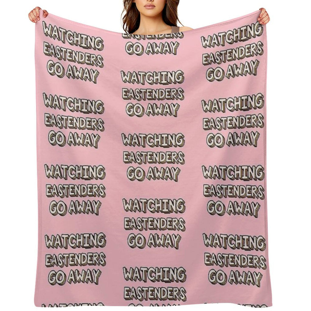Watching Eastenders Go Away Gift-ready Throw Blanket
