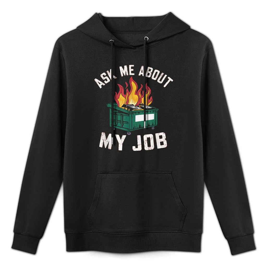 Dumpster Fire Fine Everythings Humor Dumpster Moisture-Wicking Hoodie