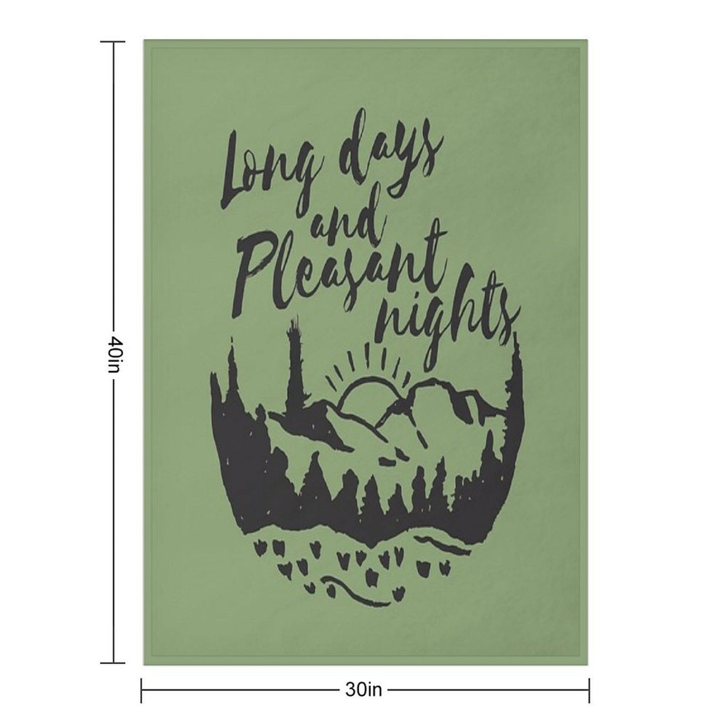 Long Days And Pleasant Nights Durable Throw Blanket