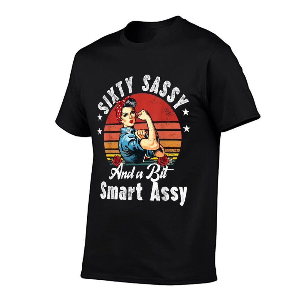 Sixty Sassy And A Bit Smart Assy 60th Birthday Women Mom  Tagless Design T-Shirt