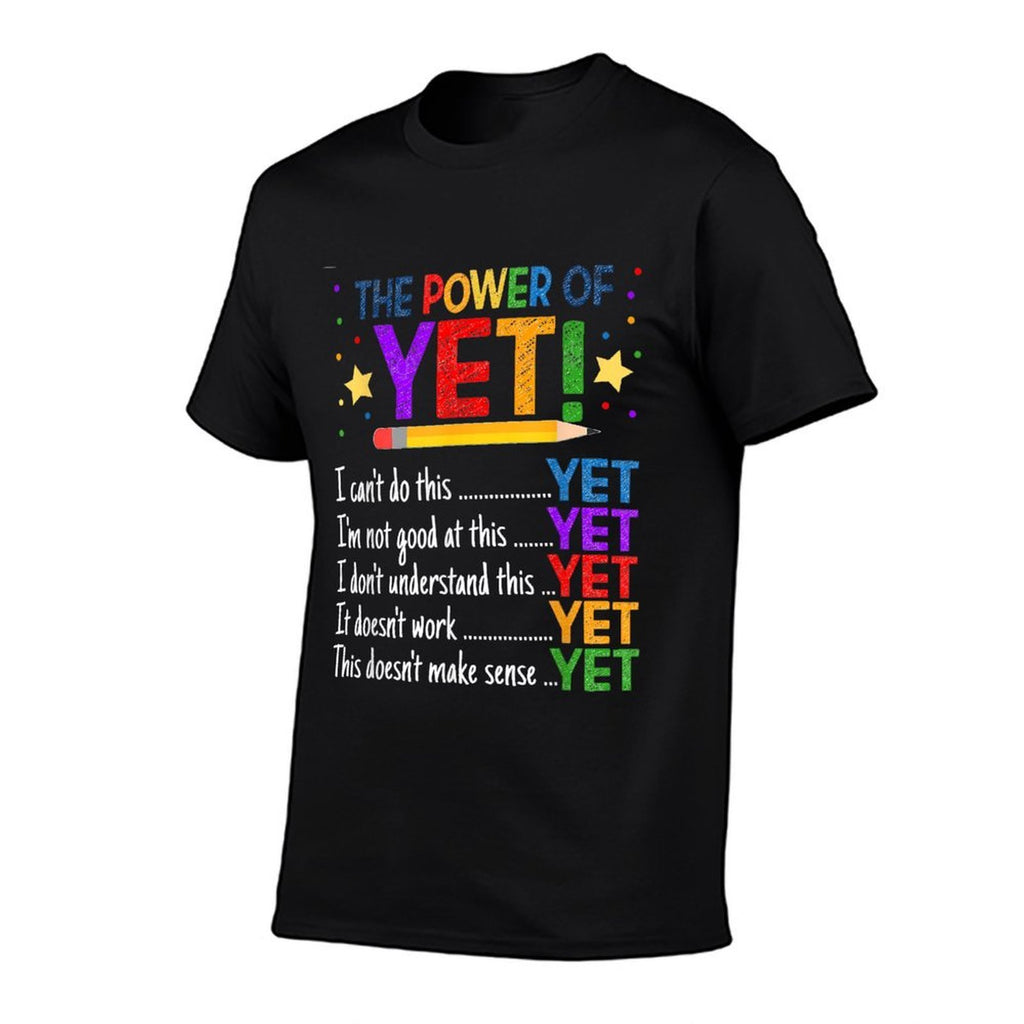 Growth Mindset Teacher Kindness Power Of Yet Inspirational  Quick-drying T-Shirt