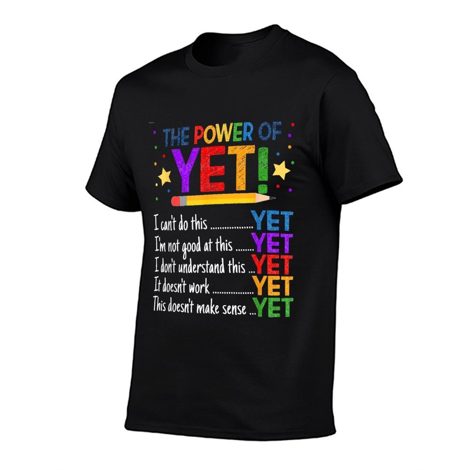 Growth Mindset Teacher Kindness Power Of Yet Inspirational  Quick-drying T-Shirt