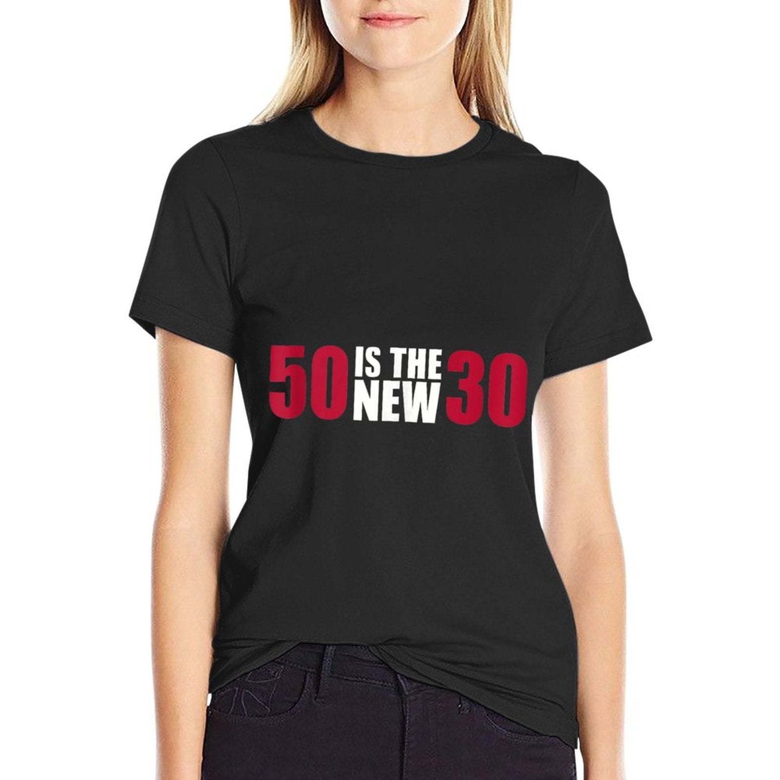 50th Birthday Is The New 30  Vintage-inspired T-Shirt