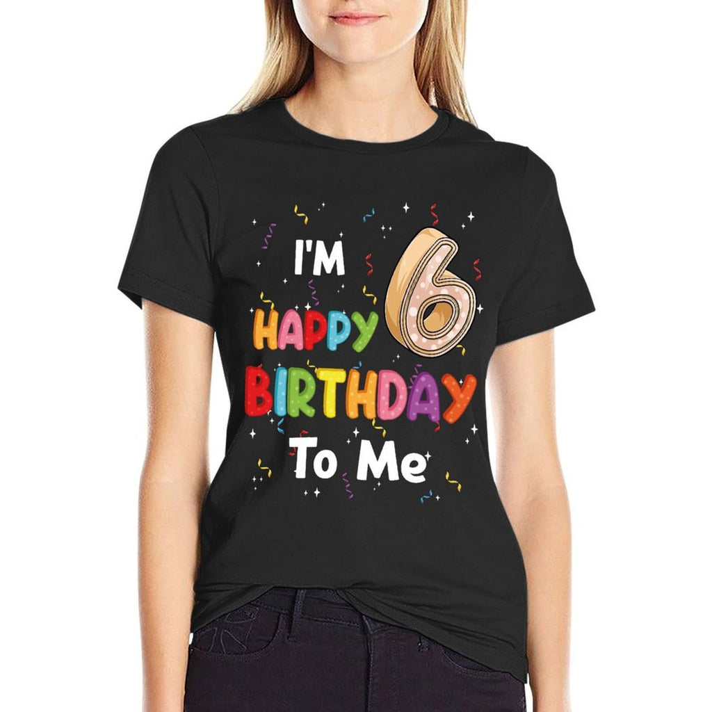One Year Old 6yr 6th B-day Happy Birthday Kids Boys Girls  Breathable T-Shirt