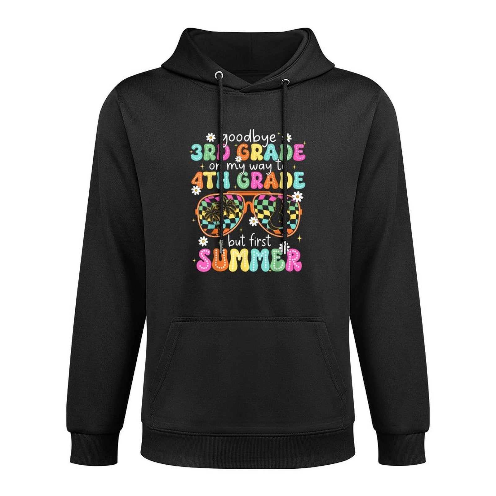 Goodbye 3rd Grade On My Way to 4th Grade Last Day Of School Medium-Weight Fabric Hoodie