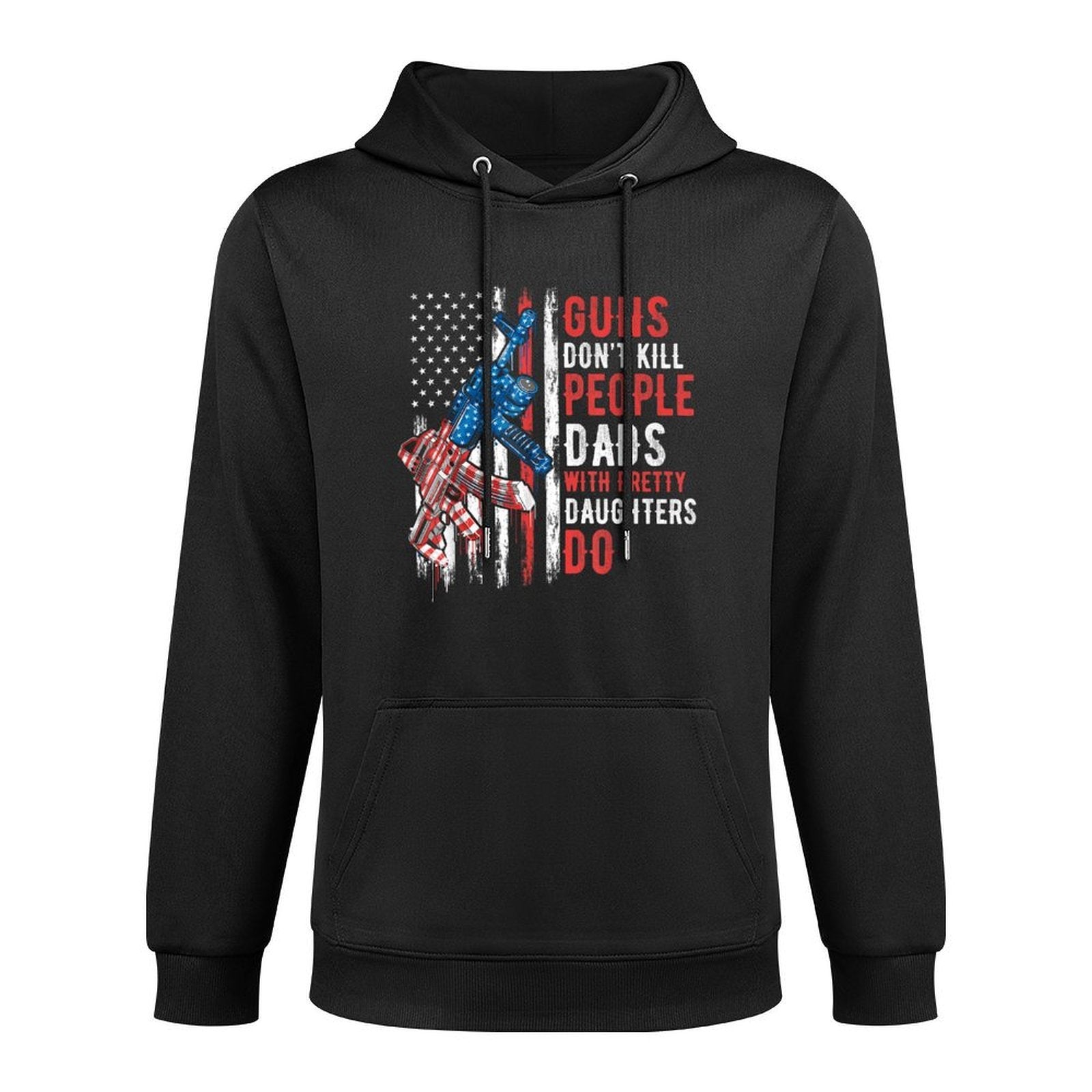 Guns Dont Kill People Dads With Pretty Daughters Humor Dad Relaxed Fit Hoodie