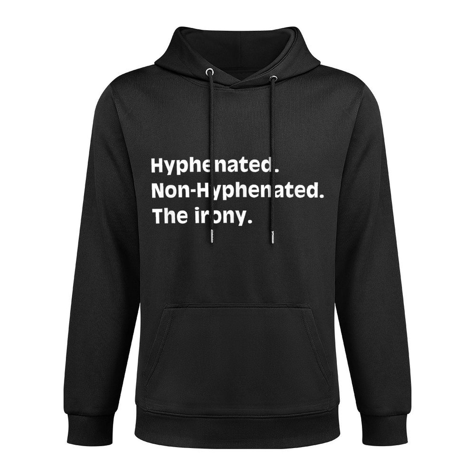 Hyphenated Non-Hyphenated The Irony Bad Grammar Mj Medium-Weight Fabric Hoodie