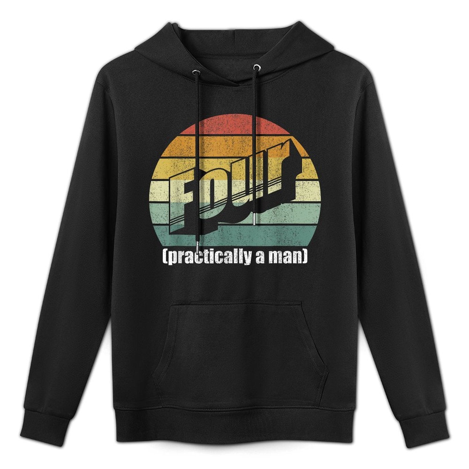 Vintage Retro Four Practically A Man 4th Birthday Moisture-Wicking Hoodie