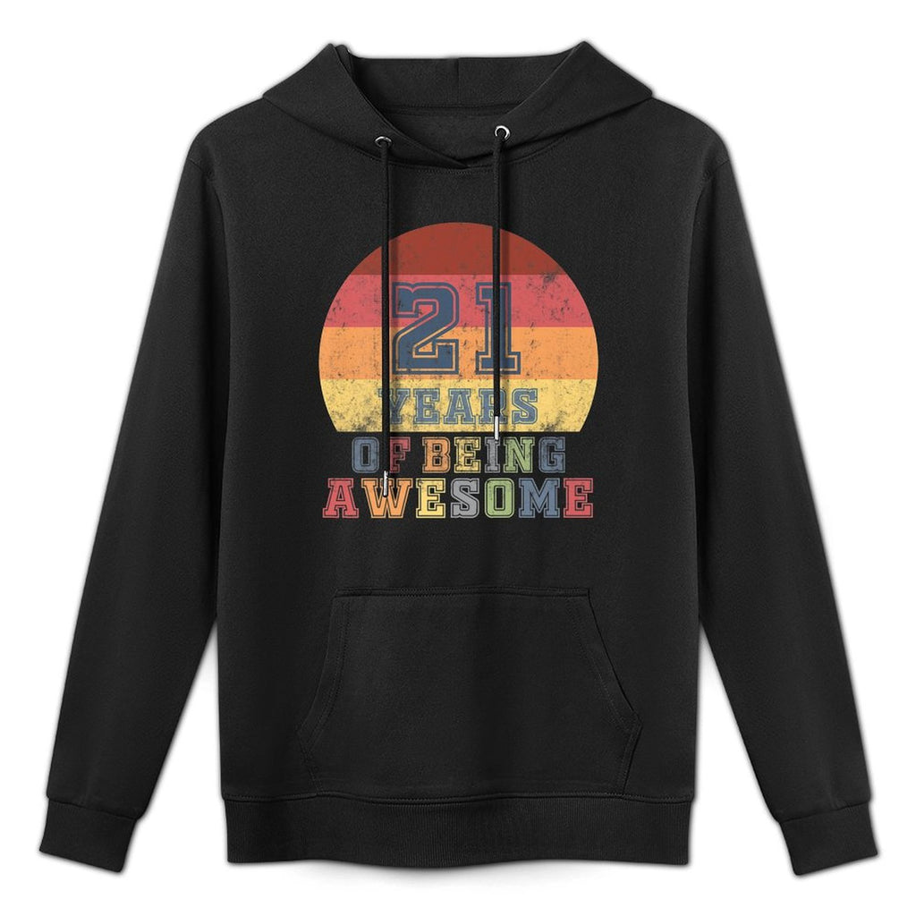 21st Birthday Girls Daughter Gift 21 Year Old Son Boys Premium Durable Construction Hoodie